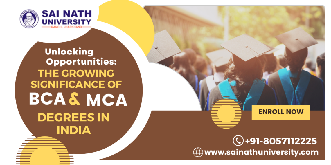 Unlocking Opportunities: The Growing Significance of BCA and MCA Degrees in India