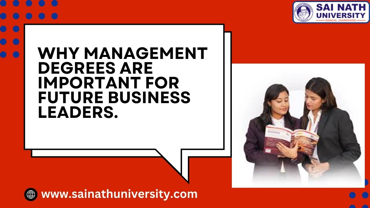 Why Management Degrees are Important for Future Business Leaders